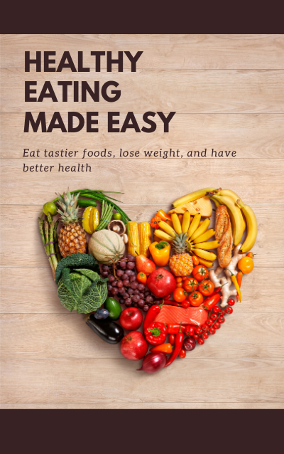 Healthy Eating Made Easy